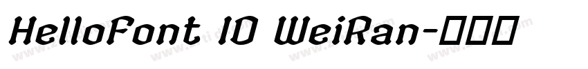 HelloFont ID WeiRan字体转换